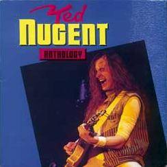 Ted Nugent : Anthology